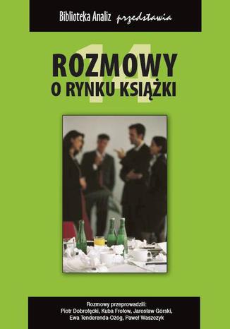 Rozmowy o rynku książki 14 Praca zbiorowa - okladka książki