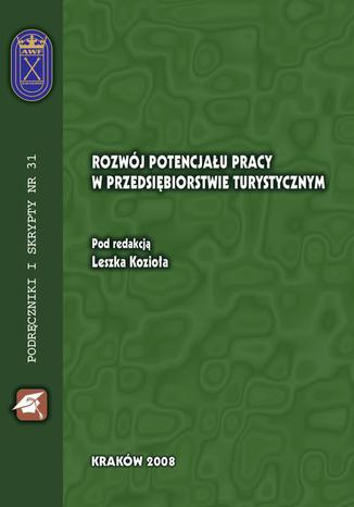 Rozwój potencjału pracy w przedsiębiorstwie turystycznym Leszek Kozioł - audiobook CD