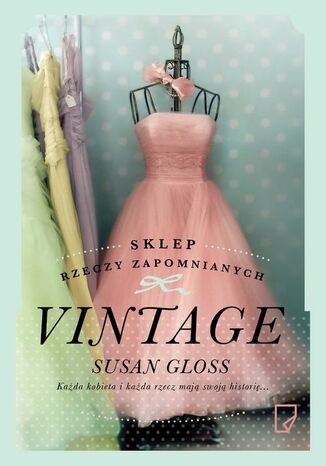 Sklep rzeczy zapomnianych Vintage Susan Gloss - okladka książki