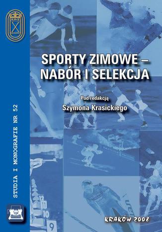 Sporty zimowe  nabór i selekcja Szymon Krasicki - okladka książki