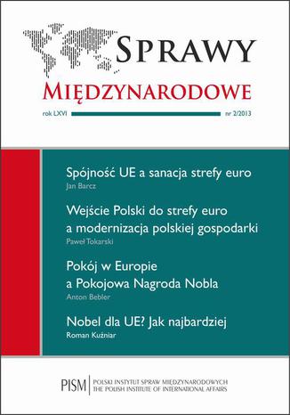 Sprawy Międzynarodowe nr 2/2013 Roman Kuźniar, Jan Barcz, Paweł Tokarski, Hubert Świętek, Marek Rewizorski, Anton Bebler - okladka książki