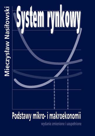 System rynkowy. Wydanie szóste zmienione i uzupełnione Mieczysław Nasiłowski - okladka książki