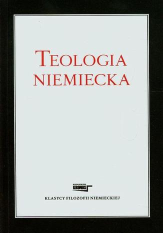 Teologia niemiecka Marcin Luter - okladka książki