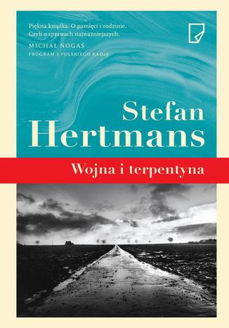 Wojna i terpentyna Stefan Hertmans - okladka książki