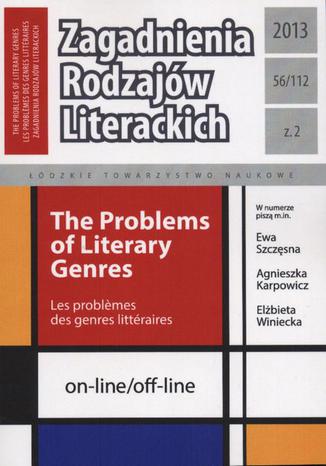 Zagadnienia Rodzajów Literackich t. 56 (112) z. 2/2013 Praca zbiorowa - okladka książki