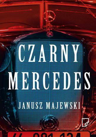 Czarny mercedes Janusz Majewski - okladka książki