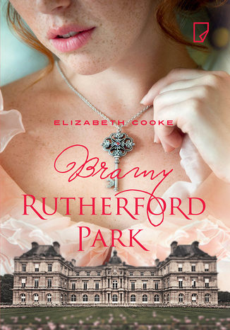 Bramy Rutherford Park Elizabeth Cooke - okladka książki