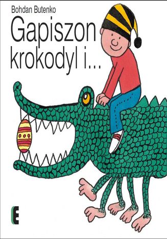 Gapiszon, krokodyl i Bohdan Butenko - okladka książki