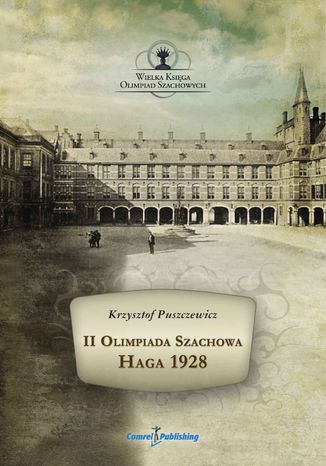 II Olimpiada Szachowa - Haga 1928 Krzysztof Puszczewicz - okladka książki