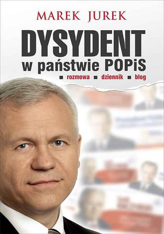 Dysydent w państwie POPiS Marek Jurek - okladka książki