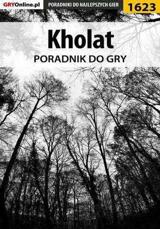 Kholat - poradnik do gry Arek "Skan" Kamiński - okladka książki