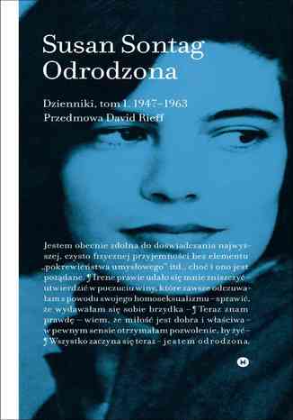 Odrodzona. Dzienniki, tom 1, 1947-1963 Susan Sontag - okladka książki