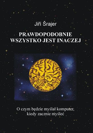 Prawdopodobnie wszystko jest inaczej Jiří Šrajer - okladka książki