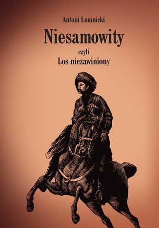 Niesamowity czyli Los niezawiniony Antoni Łomnicki - okladka książki