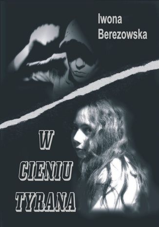 W cieniu tyrana Iwona Berezowska - okladka książki