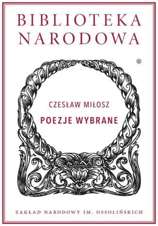 Poezje wybrane Czesław Miłosz - okladka książki