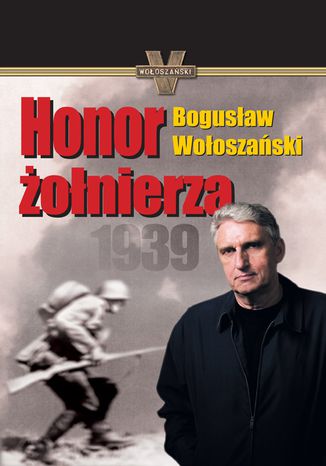 Honor żołnierza Bogusław Wołoszański - okladka książki