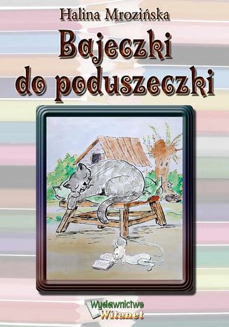 Bajeczki do poduszeczki Halina Mrozińska - okladka książki