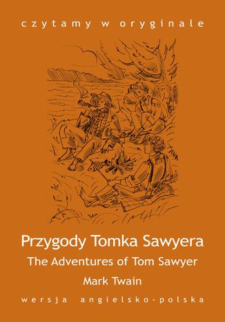"The Adventures of Tom Sawyer / Przygody Tomka Sawyera" Mark Twain - okladka książki