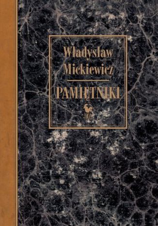 Pamiętniki Władysław Mickiewicz - okladka książki