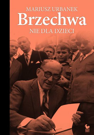 Brzechwa nie dla dzieci Mariusz Urbanek - okladka książki