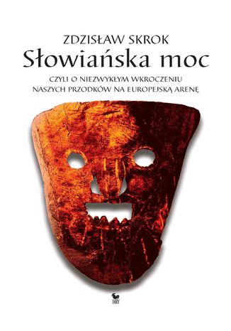 Słowiańska moc Zdzisław Skrok - okladka książki