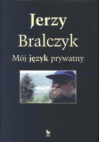 Mój język prywatny Jerzy Bralczyk - okladka książki