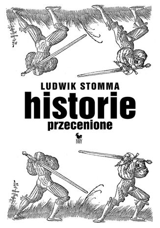 Historie przecenione Ludwik Stomma - okladka książki