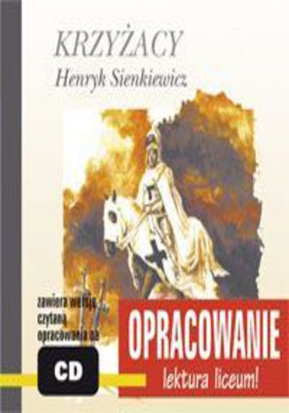 Krzyżacy - opracowanie Henryk Sienkiewicz - okladka książki