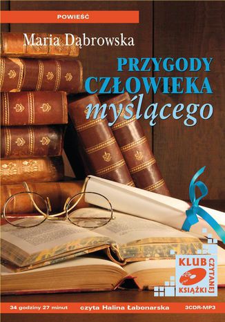 Przygody człowieka myślącego Maria Dąbrowska - okladka książki