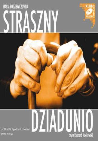 Straszny dziadunio Maria Rodziewiczówna - okladka książki