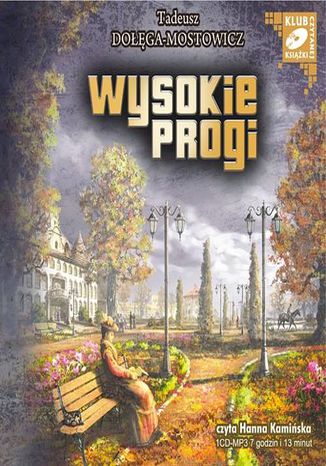 Wysokie progi Tadeusz Dołęga-Mostowicz - okladka książki