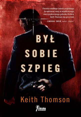 Był sobie szpieg Keith Thomson - okladka książki