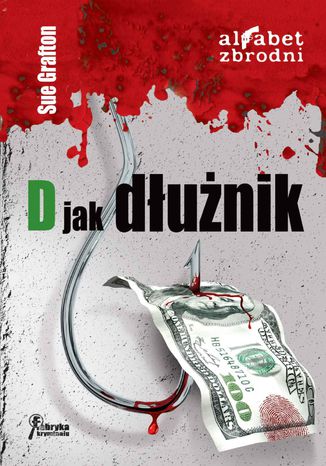 D jak dłużnik Sue Grafton - okladka książki