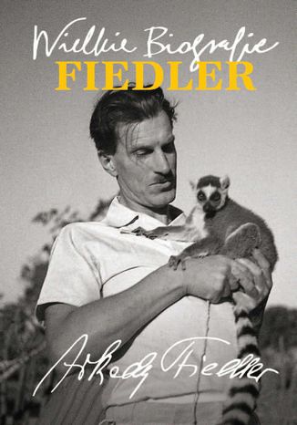 Fiedler. Wielkie Biografie Katarzyna Fiołka - okladka książki