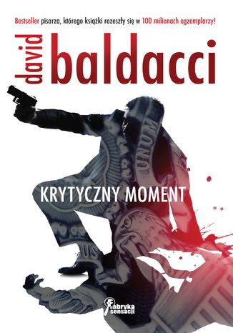 Krytyczny moment David Baldacci - okladka książki