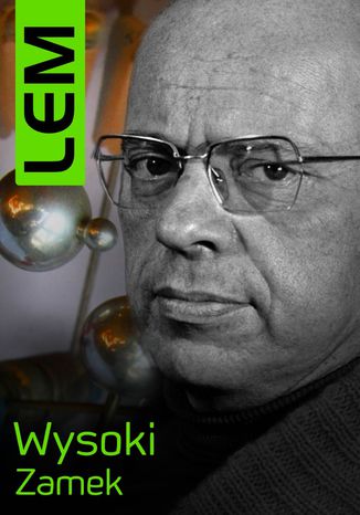 Wysoki Zamek Stanisław Lem - okladka książki