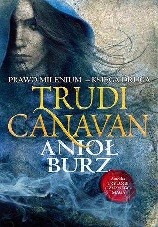 Anioł burz Trudi Canavan - okladka książki