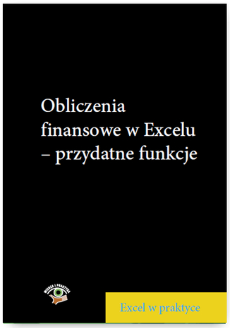Obliczenia finansowe w Excelu - przydatne funkcje Wojciech Próchnicki - okladka książki