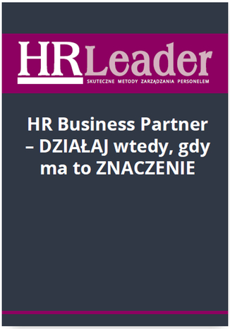 HR Business Partner - działaj wtedy, gdy ma to znaczenie Anna Bilska-Kublik - okladka książki