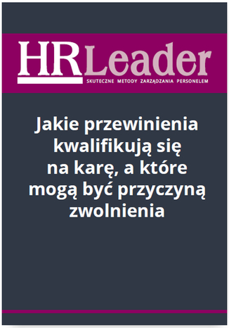 Jakie przewinienia kwalifikują się na karę, a które mogą być przyczyną zwolnienia Marek Rotkiewicz - okladka książki