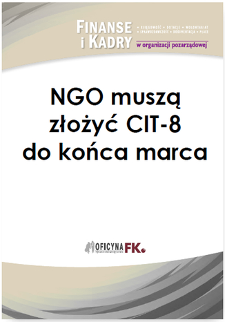 NGO muszą złożyć CIT-8 do końca marca Katarzyna Trzpioła - okladka książki