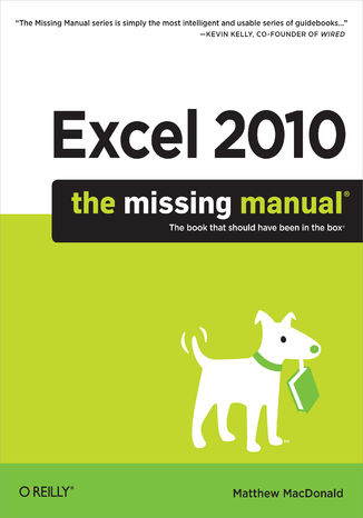 Excel 2010: The Missing Manual Matthew MacDonald - okladka książki