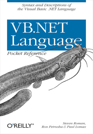 VB.NET Language Pocket Reference PhD Steven Roman, Ron Petrusha, Paul Lomax - okladka książki
