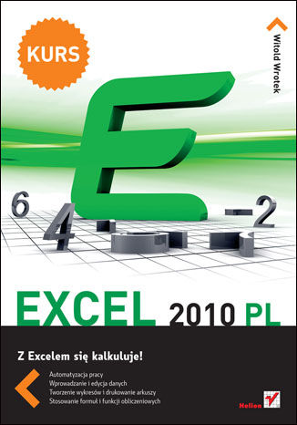 Excel 2010 PL. Kurs Witold Wrotek - okladka książki