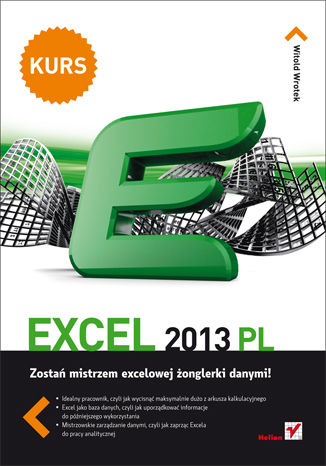 Excel 2013 PL. Kurs Witold Wrotek - okladka książki