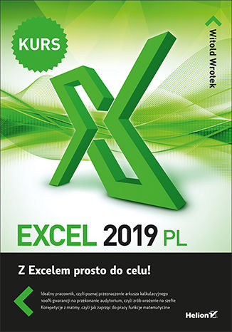 Excel 2019 PL. Kurs Witold Wrotek - audiobook CD
