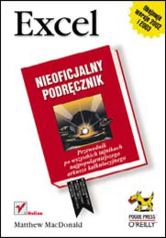 Excel. Nieoficjalny podręcznik Matthew MacDonald - okladka książki