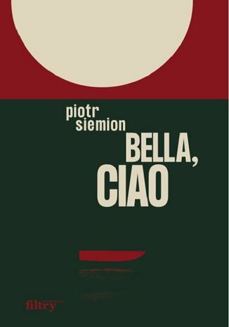 Bella, ciao Piotr Siemion - audiobook MP3