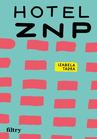 Hotel ZNP Izabela Tadra - audiobook MP3